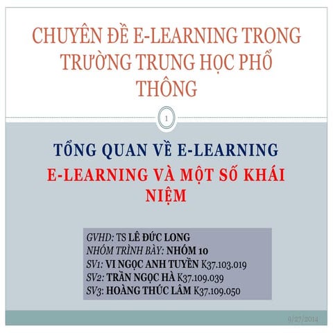 Chude01 nhom10_TỔNG QUAN VỀ ELEARNING