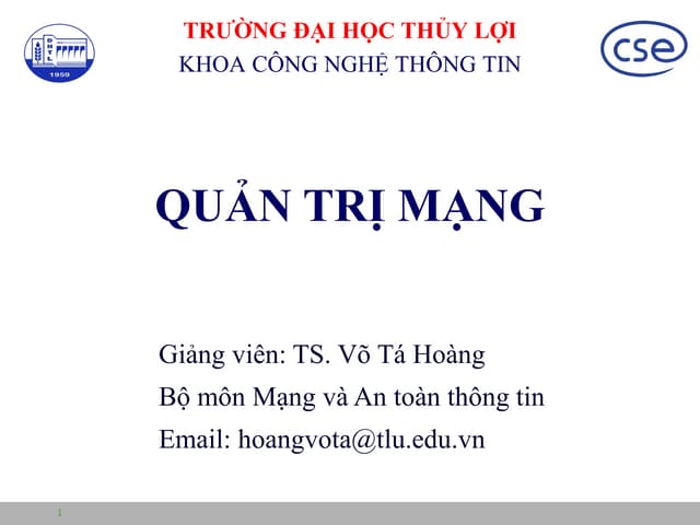 CHUONG 1- TQ VE MANG.pdf Bai giang quan tri mang