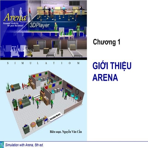 Chương 1: GIỚI THIỆU ARENA TRONG THIẾT KẾ MÔ PHỎNG HỆ THỐNG