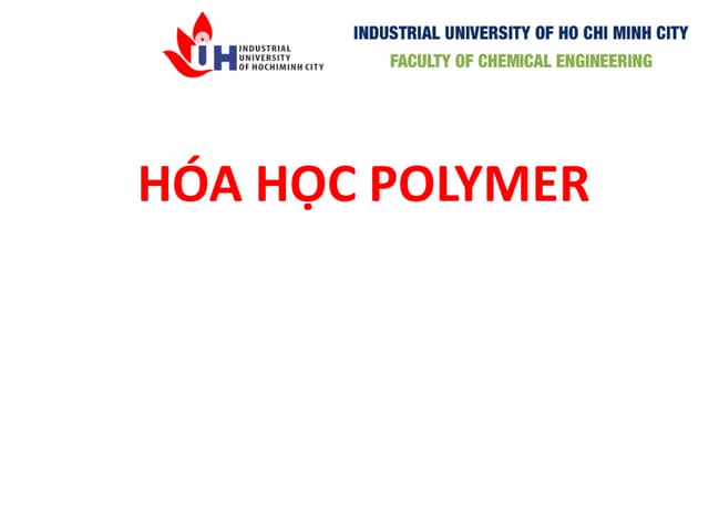 Chuong 2 phan ung trung hop polymer addition polymerization