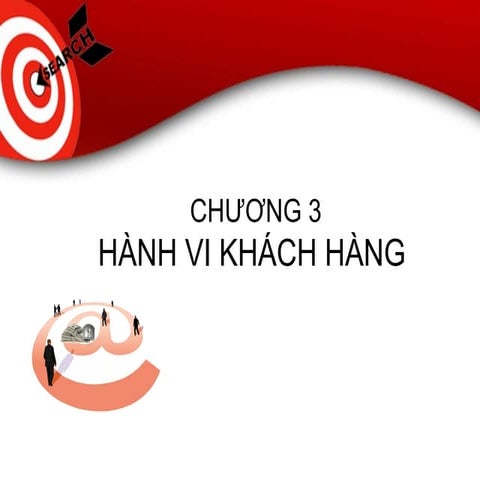 Chuong 3   hành vi khách hàng. marketing căn bản