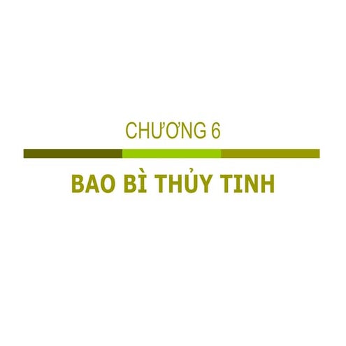 Công nghệ bao bì - phụ gia 6