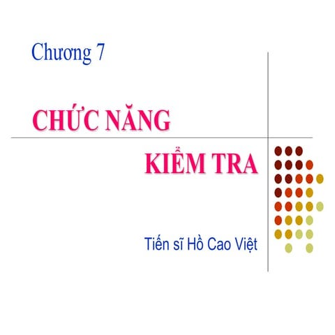 Chuong 7  chuc nang kiem tra