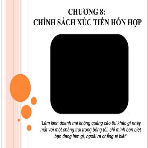 Chương 8 Chính sách xúc tiến hỗn hợp
