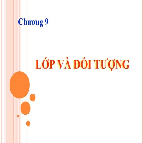 Chuong9 lop vadoituong