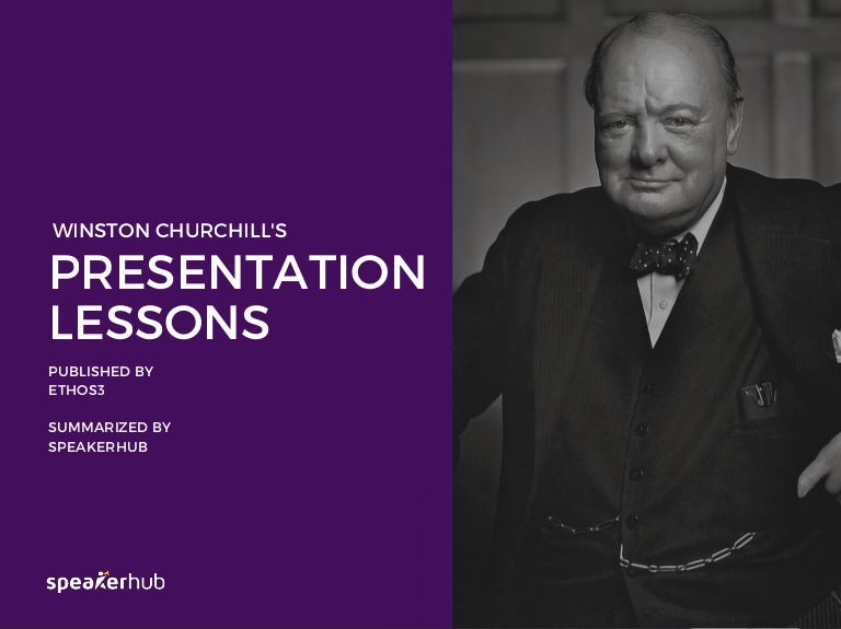 3 Lessons from Winston Churchill on How to Present 60 Second Visual…