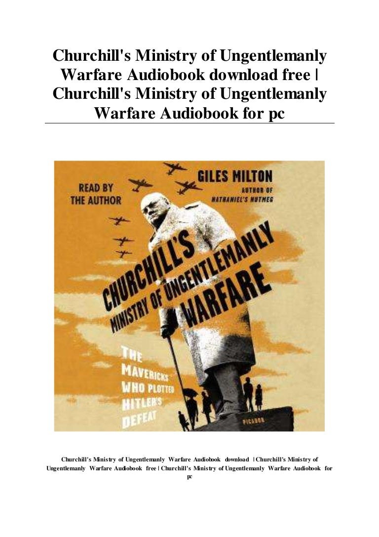 Churchill's Ministry of Ungentlemanly Warfare Audiobook download free…