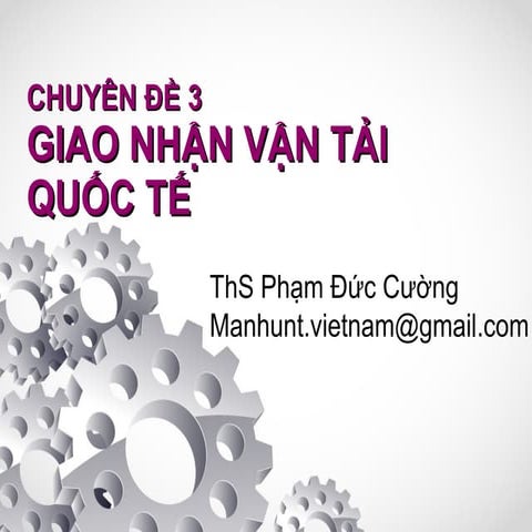 Chuyen de 3 giao nhan van tai quoc te