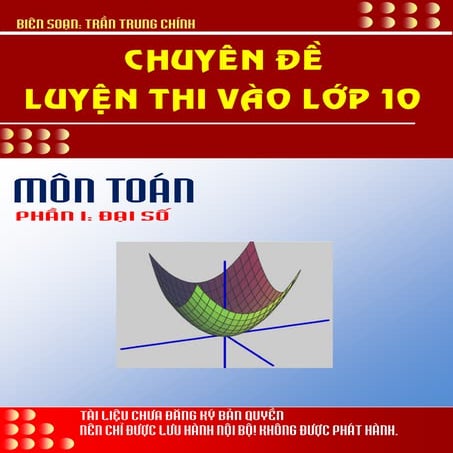 CHUYÊN ĐỀ ĐẠI SỐ ÔN THI VÀO LỚP 10 CÁC TRƯỜNG CHUYÊN