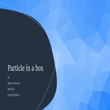 Particle in a Box (1D 2D 3D)