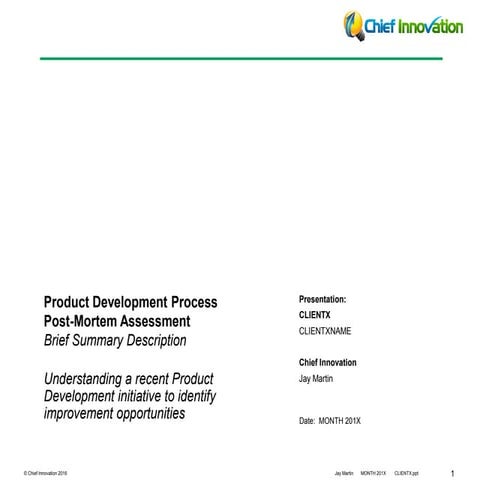 Product Development Process Improvement - A Post-Mortem