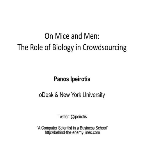On Mice and Men: The Role of Biology in Crowdsourcing