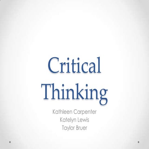 Ci 350 - Critical Thinking Pillar Presentation