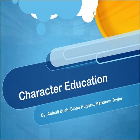Ci 350 character education powerpoint revision