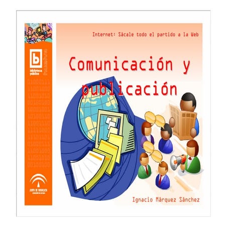 ALFIN 4 Comunicación y publicación