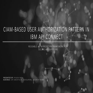 CIAM-Based User Authorization Pattern for Secure API Exposure in IBM ...
