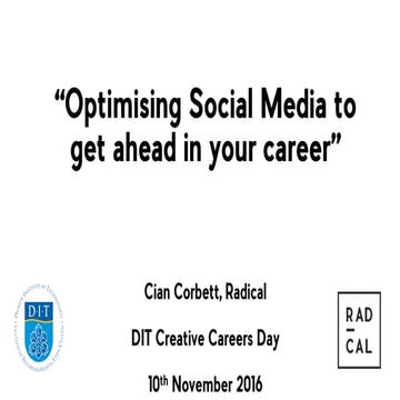 Optimising Social Media to get ahead in your career