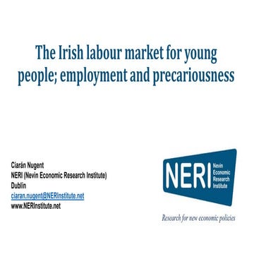 Ciaran Nugent, A time-series analysis of precarious work in Ireland: 2004-2016