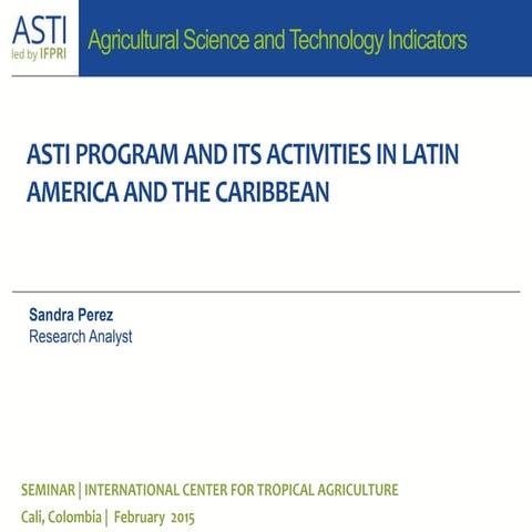 ASTI Program and Its Activities In Latin America and the Caribbean