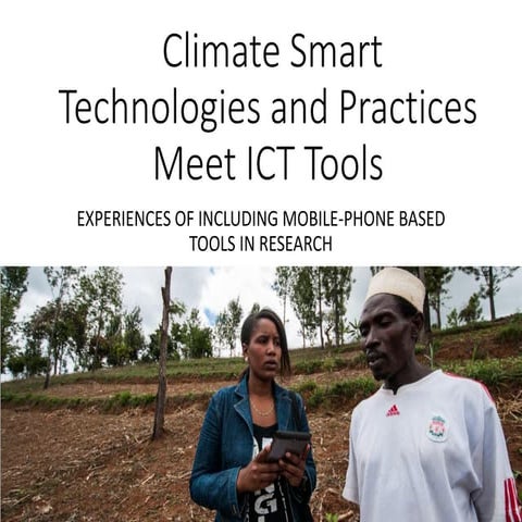 Climate Smart Technologies and Practices meet ICT Tools