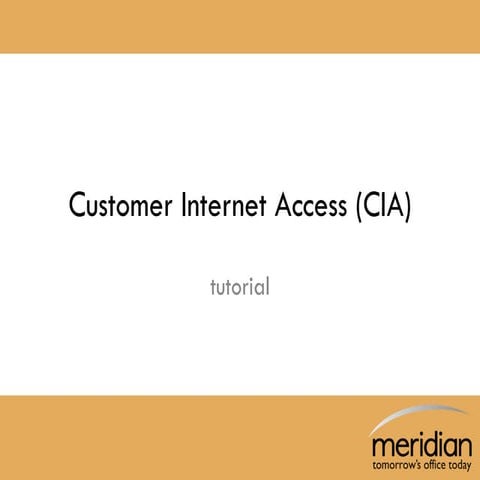Meridian's Customer Internet Access Tutorial