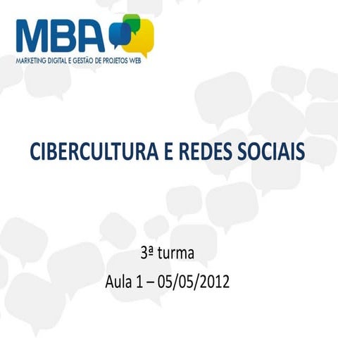 Cibercultura e Redes sociais - aula 01 - turma 03
