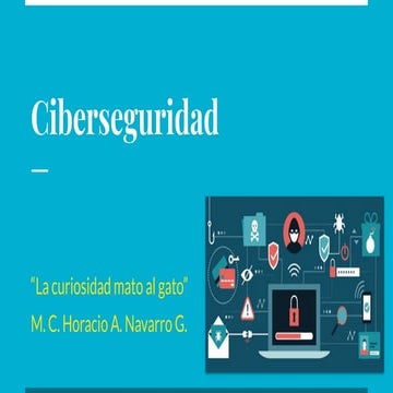 Ciberseguridad "La curiosidad mato al gato"