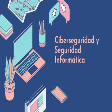 Ciberseguridad y Seguridad Informática.pptx
