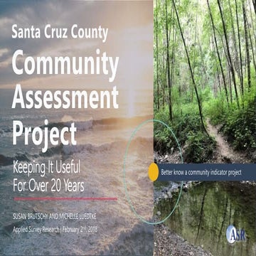 Santa Cruz County Community Assessment Project: Keeping It Useful for ...