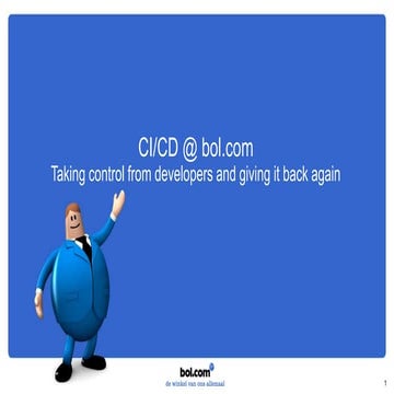 CI/CD at bol.com