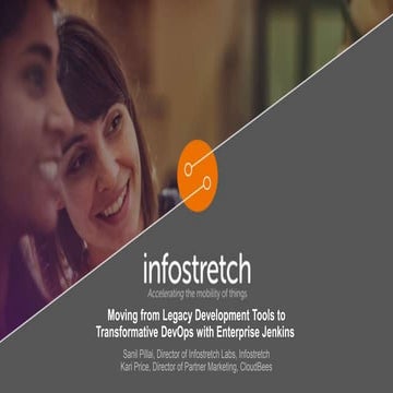 Moving from Legacy Development Tools to transformative DevOps with Enterprise...