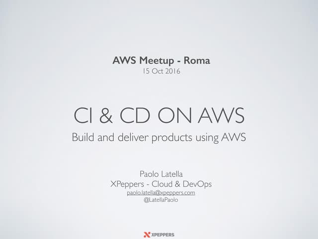 CI&CD on AWS - Meetup Roma Oct 2016