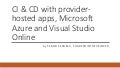 CI & CD with provider-hosted apps, Microsoft Azure and Visual Studio Online