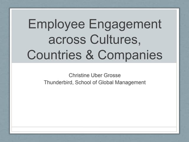 Employee Engagement Across Cultures, Countries and Companies