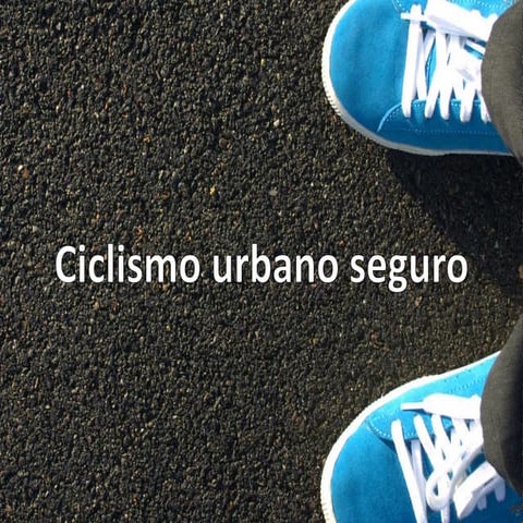 Ciclismo Urbano Seguro