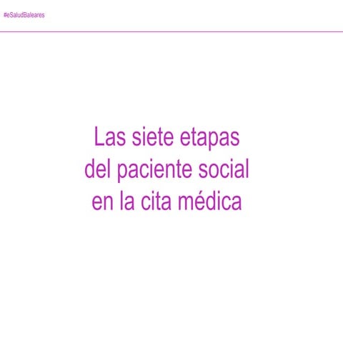 Las siete etapas del paciente social en la cita médica - Juan Travé
