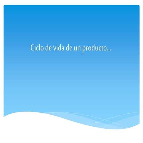 Ciclo de vida de un producto