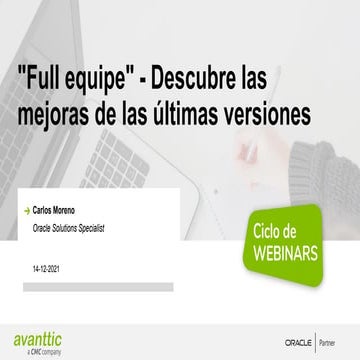 Ciclo webinars avanttic  - Actualiza tu base de datos Oracle (1/3) "Full equi...
