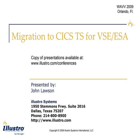 WAVV 2009 - Migration to CICS TS for VSE/ESA