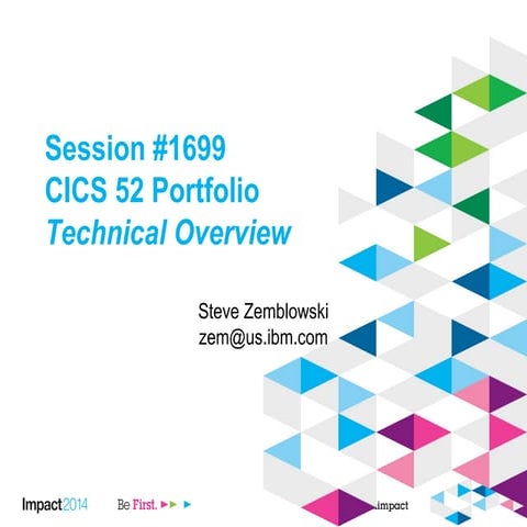 IBM Impact session CICS V52 overview 