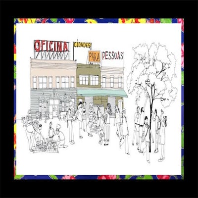 1a Oficina Cidades para Pessoas - Inovação Social em Passarelas pelo Brasil