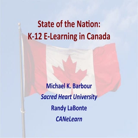 DLAC 2024 - State of the Nation: K-12 e-learning in Canada | PPTX
