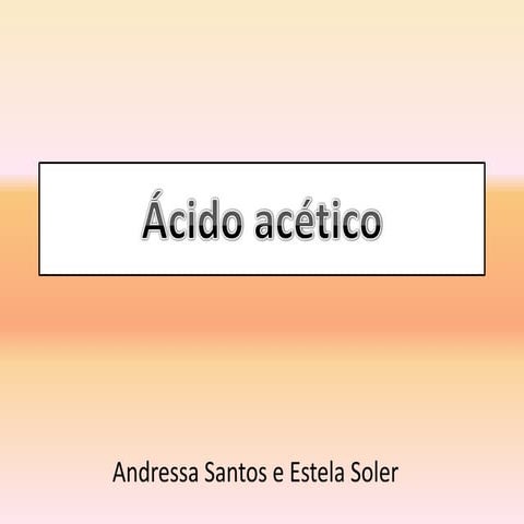 ácido acético