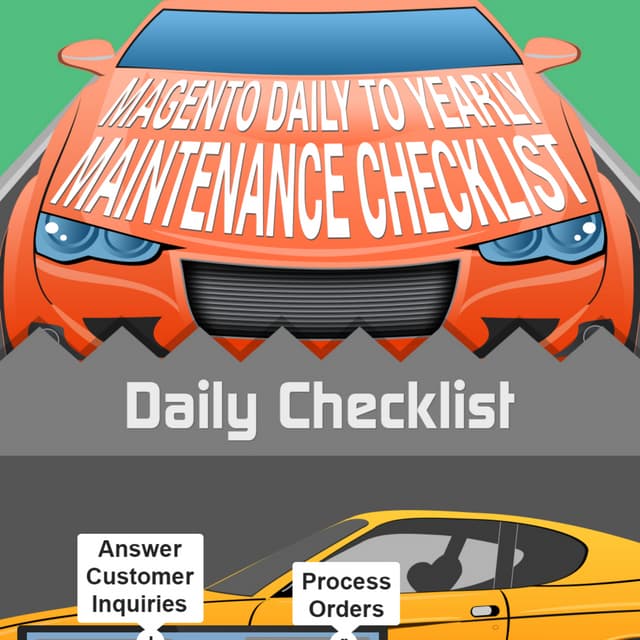 Magento Daily to Yearly Maintenance Checklist