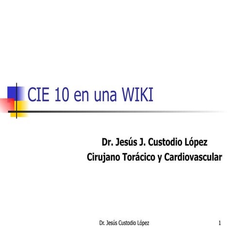 Cie 10 En Una Wiki