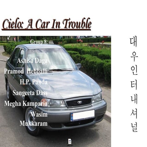 Cielo the car in trouble