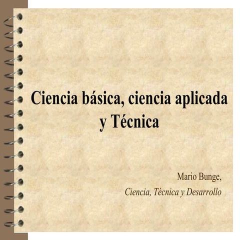 Ciencia básica, ciencia aplicada y técnica