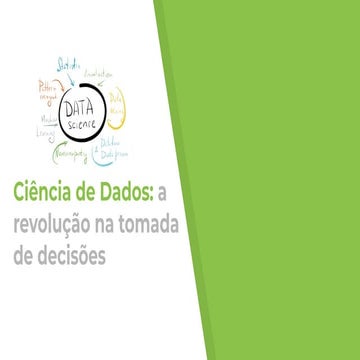 Ciência de Dados: a revolução na tomada de decisões