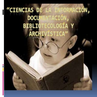 Ciencia de la información, bibliote...