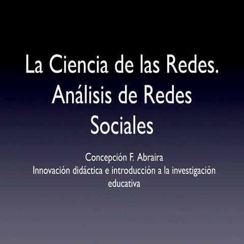 Ciencia redes analisis de redes sociales_para master